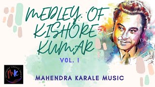 MEDLEY KISHORE V1 KISHORE KUMAR MEDLEY KARAOKE VOLUME 1 [upl. by Harvard]