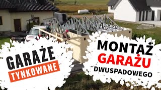 Montaż Garażu Dwuspadowego  GARAŻE TYNKOWANE [upl. by Alios]