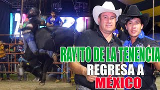 Â¡Â¡RAYITO DE LA TENENCIA REGRESA A MEXICO Rancho Los Titanes En Tehuitzingo Puebla 2024 [upl. by Millisent87]