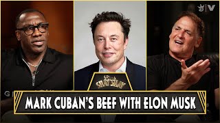 Mark Cuban On Beef With Elon Musk “He Has Really Thin Skin”  CLUB SHAY SHAY [upl. by Adaven396]