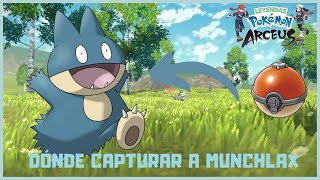 COMO Y DONDE CAPTURAR A MUNCHLAX EN POKEMON LEYENDAS DE ARCEUS  Guia Método rápido y fácil [upl. by Swaine432]