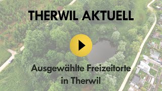 Ausgewählte Freizeitorte in Therwil [upl. by Einhpets]