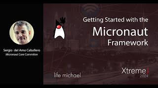 Getting Started with the Micronaut Framework  Sergio del Amo Caballero [upl. by Christianson663]