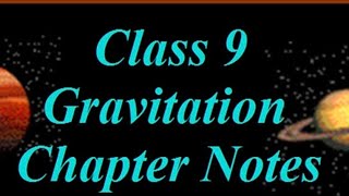 Gravitation  Class 9  Notes  Study Studio by Charu [upl. by Ilarrold444]