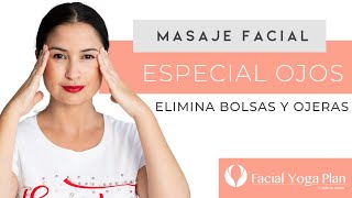 ELIMINA BOLSAS Y LAS OJERAS  YOGA FACIAL [upl. by Ayatnahs]