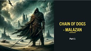 Malazan Book of the Fallen Coltaine’s Chain of Dogs Explained  Malazan Book of the Fallen  PART 1 [upl. by Sitoel319]