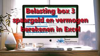 Belasting box 3 spaargeld en vermogen berekenen in Excel ✅ [upl. by Asilanna499]