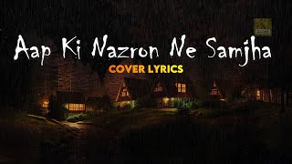 Aap Ki Nazron Ne Samjha Cover Lyrics  Pratibha Singh Baghel [upl. by Ative126]