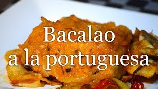 BACALAO A LA PORTUGUESA Receta fácil [upl. by Hanschen]