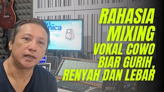 BUKABUKAAN RAHASIA MIXING Vokal Cowo Biar Gurih Renyah dan Lebar di CUBASE dengan Plugin WAVES [upl. by Nonnad622]