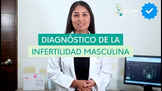 ¿Cómo se diagnostica la infertilidad masculina [upl. by China]