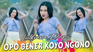 Opo Bener Koyo Ngono  Lutfiana Dewi  Official Music Video  HARMONI BIRU PRODUCTION [upl. by Nesnaj]