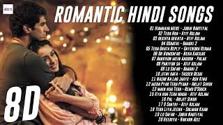 Bollywood Romantic 8D Songs Playlist USE HEADPHONE  8DSIC [upl. by Jos]