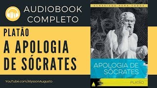 Apologia de Sócrates Platão  AUDIOBOOK COMPLETO  VOZ HUMANA [upl. by Ymaral]