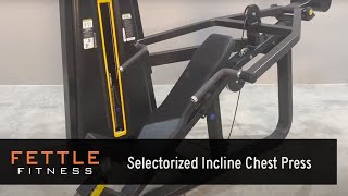 24710  Fettle Fitness Selectorized Incline Chest Press [upl. by Eatnoj718]