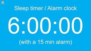 6 hour Sleep timer  Alarm clock with a 15 min alarm [upl. by Ronacin]