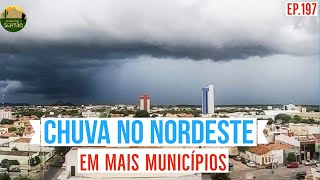 Mais Chuva caindo no Nordeste Ep197 [upl. by Neiluj495]