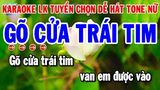 Karaoke Liên Khúc Tone Nữ Beat Chuẩn Dễ Hát 2025  Gõ Cửa Trái Tim  Giã Từ  Thanh Hải [upl. by Lipman]