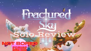 Fractured Sky  Solo Review  Not Bored Gaming [upl. by Rajewski84]