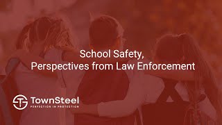 Webinar  School Safety Perspectives from Law Enforcement [upl. by Walker817]