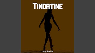 Tindatine [upl. by Annecorinne]