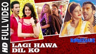 Lagi Hawa Dil Ko Full Video Song  NAWABZAADE  Raghav Juyal Punit J Pathak Isha Rikhi Dharmesh [upl. by Niuqauj542]