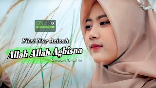 Allah Allah Aghisna الله الله أغثنا  Fitri Nur Azizah Official Music Video [upl. by Jentoft537]