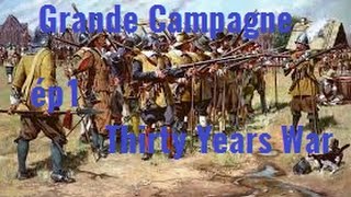 Thirty Years War la grande campagne en francais [upl. by Enelrak]