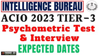 IB ACIO 2023 II TierIII Expected Dates II BY VIKRAM SIR [upl. by Latisha]