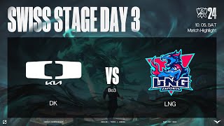 DK vs LNG 매치 하이라이트  스위스 스테이지 Day3  1005  2024 월드 챔피언십 [upl. by Tavie]