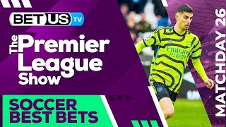 Premier League Picks Matchday 26  Premier League Odds Soccer Predictions amp Free Tips [upl. by Jacenta]