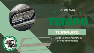 Stentens Club Car Tempo Light Kit Cutting Template Instruction [upl. by Ogeid]