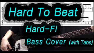 Hard Fi  Hard To Beat Bass cover with tabs 027 [upl. by Otsedom185]