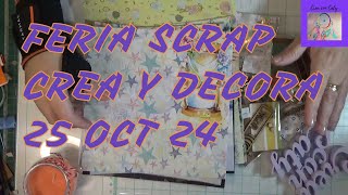 FERIA DE SCRAP CREA Y DECORA EN VILADECANS 25 OCT 24 [upl. by Hollis147]