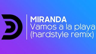 MIRANDA  Vamos a la playa Harris amp Ford remix Official [upl. by Namien832]