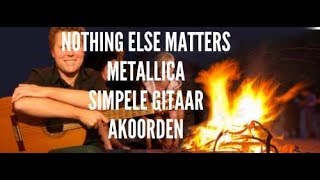 Nothing Else Matters van Metallica  simpele gitaar akkoorden mee spelen voor beginners [upl. by Lal16]