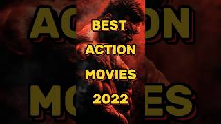 Best Action Movies of 2022 Ranked shorts top10 2022 [upl. by Downall960]