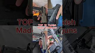 Top 10 Turkey Made handguns shorts 9mmpistol canik [upl. by Sacul677]