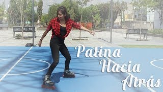 PATINA HACIA ATRAS  SKATE BACKWARDS [upl. by Bethena]