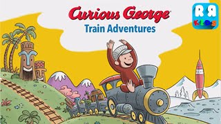 Curious George Train Adventures By Houghton Mifflin Harcourt  iOS  Android  Gameplay Video [upl. by Dud]