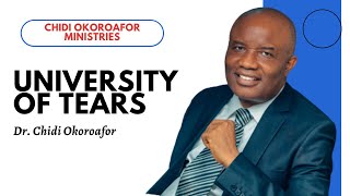 University of Tears By Dr Chidi Okoroafor [upl. by Salokin]