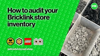 How To Audit Your Bricklink Store Inventory  LEGO Bricklink amp Brick Owl Beginners Series [upl. by Morehouse891]