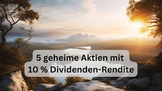 5 ultrastabile Aktien mit 10  DividendenRendite 🔍 Aufbau eines resilienten Cashflows [upl. by Tenney893]