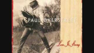 Paul Overstreet  Me And My Baby [upl. by Lodi275]