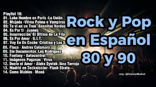 Rock En Español de los 80 y 90  Clasicos Del Rock 80 y 90 en Español  Playlist 10 [upl. by Enert]