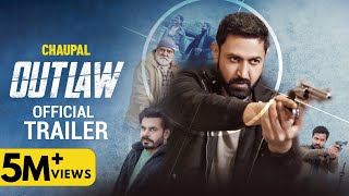 OUTLAW Trailer  Gippy Grewal  Prince Kanwaljit  Yograj Singh  Punjabi Web Series 2023 Chaupal [upl. by Ahsinot]