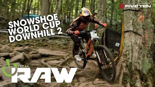 SO MANY ROCKS Vital RAW  Snowshoe World Cup MTB Downhill [upl. by Clotilde]