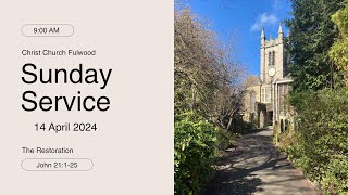 Sunday Service – 14th April 2024 – Christ Church Fulwood [upl. by Gurtner229]