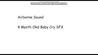 Airborne Sound 4 MonthOld Baby  Crying and Fussing and Building to a Cry SOUND EFFECT [upl. by Yellac]