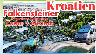 Kroatien Roadtrip Zadar Campingplatzvorstellung Falkensteiner Premium Camping kroatien [upl. by Onia]